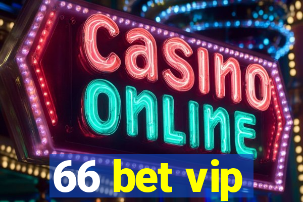 66 bet vip